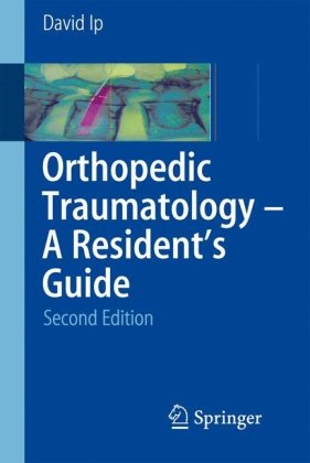 Orthopedic Traumatology - A Residents Guideq