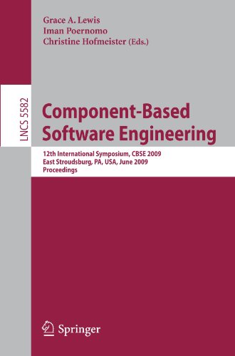 Component-Based Software Engineering: 12th International Symposium, CBSE 2009 East Stroudsburg, PA, USA, June 24-26, 2009 Proceedings