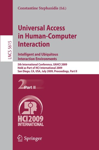 Universal Access in Human-Computer Interaction. Intelligent and Ubiquitous Interaction Environments: 5th International Conference, UAHCI 2009, Held as