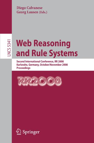 Web Reasoning and Rule Systems: Second International Conference, RR 2008, Karlsruhe, Germany, October 31-November 1, 2008. Proceedings