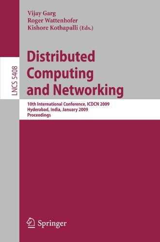 Distributed Computing and Networking: 10th International Conference, ICDCN 2009, Hyderabad, India, January 3-6, 2009. Proceedings