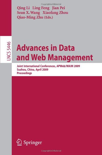 Advances in Data and Web Management: Joint International Conferences, APWeb/WAIM 2009 Suzhou, China, April 2-4, 2009 Proceedings