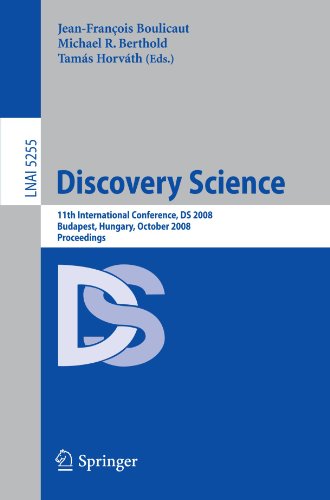 Discovery Science: 11th International Conference, DS 2008, Budapest, Hungary, October 13-16, 2008. Proceedings