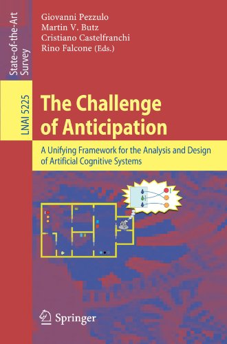 The Challenge of Anticipation: A Unifying Framework for the Analysis and Design of Artificial Cognitive Systems