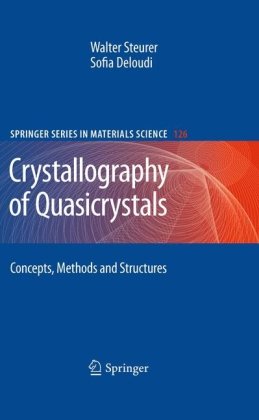 Crystallography of Quasicrystals: Concepts, Methods and Structures