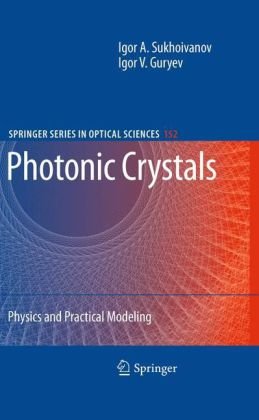 Photonic Crystals: Physics and Practical Modeling