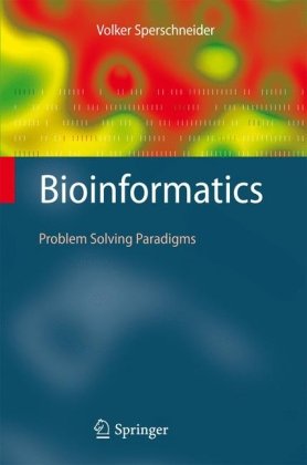 Bioinformatics: Problem solving paradigms