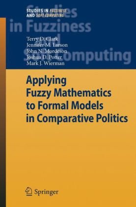 Applying Fuzzy Mathematics to Formal Models in Comparative Politics
