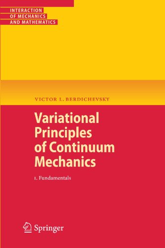 Variational Principles of Continuum Mechanics: I. Fundamentals