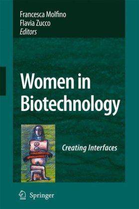 Women in Biotechnology: Creating Interfaces