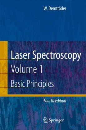 Laser Spectroscopy: Vol. 1 Basic Principles