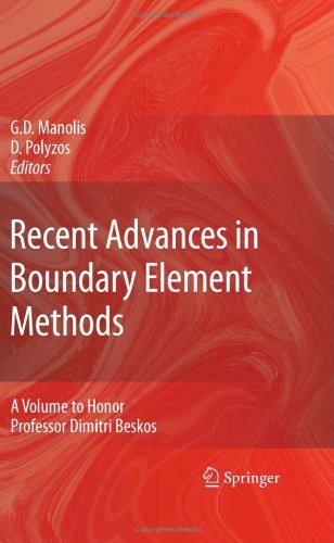 Recent Advances in Boundary Element Methods: A Volume to Honor Professor Dimitri Beskos