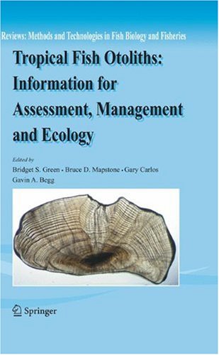 Tropical Fish Otoliths: Information for Assessment, Management and Ecology