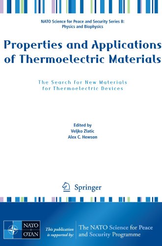 Properties and Applications of Thermoelectric Materials: The Search for New Materials for Thermoelectric Devices (NATO Science for Peace and Security