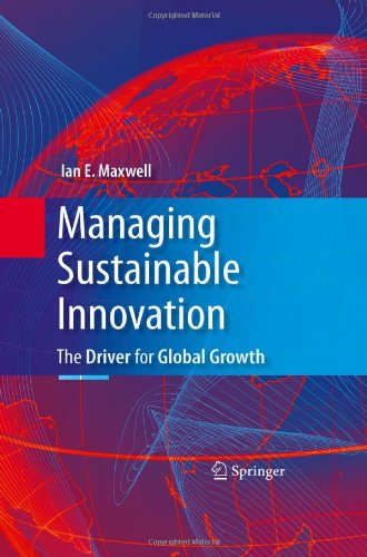 Managing Sustainable Innovation: The Driver for Global Growth
