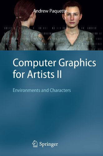 Computer Graphics for Artists II: Environments and Characters