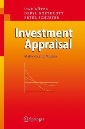 Investment Appraisal: Methods and Models