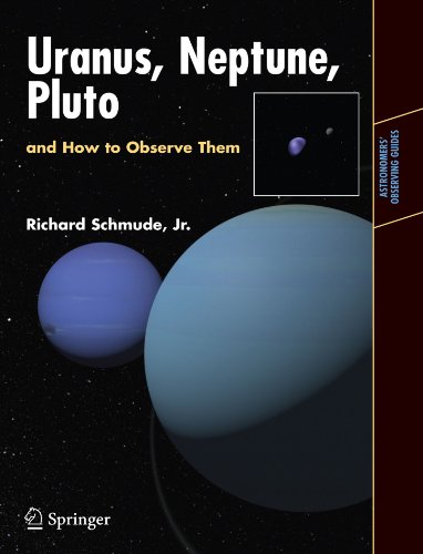 Uranus, Neptune, and Pluto and How to Observe Them