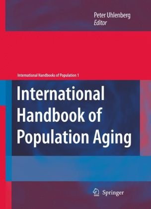International Handbook of Population Aging (International Handbooks of Population)