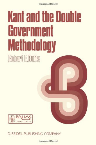 Kant and the Double Government Methodology: Supersensibility and Method in Kants Philosophy of Science (The Western Ontario Series in Philosophy of S