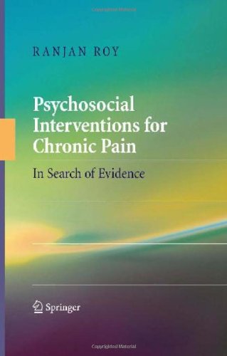 Psychosocial Interventions for Chronic Pain: In Search of Evidence