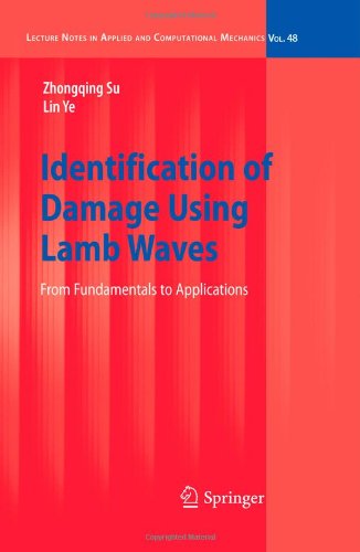 Identification of Damage Using Lamb Waves: From Fundamentals to Applications