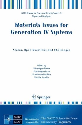 Materials Issues for Generation IV Systems: Status, Open Questions and Challenges