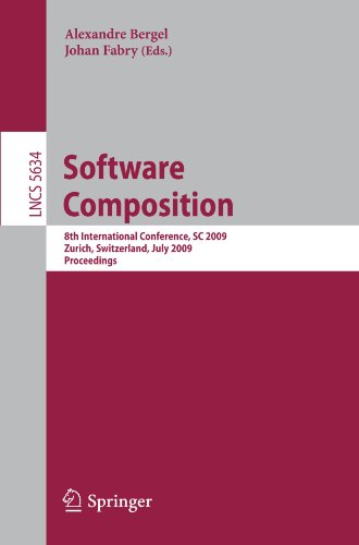 Software Composition: 8th International Conference, SC 2009, Zurich, Switzerland, July 2-3, 2009. Proceedings
