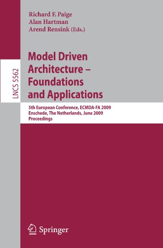 Model Driven Architecture - Foundations and Applications: 5th European Conference, ECMDA-FA 2009, Enschede, The Netherlands, June 23-26, 2009. Proceed