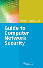 A guide to computer network security