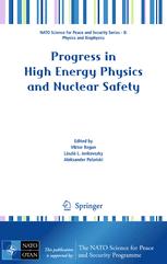 Progress in HighEnergy Physics and Nuclear Safety