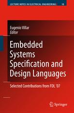 Embedded Systems Specification and Design Languages: Selected contributions from FDL’07