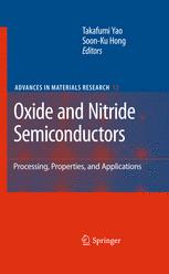 Oxide and Nitride Semiconductors: Processing, Properties, and Applications