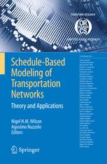 Schedule-Based Modeling of Transportation Networks: Theory and applications