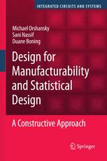 Design for Manufacturability and Statistical Design: A Constructive Approach