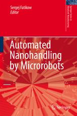 Automated Nanohandling by Microrobotsq