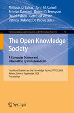 The Open Knowlege Society. A Computer Science and Information Systems Manifesto: First World Summit on the Knowledge Society, WSKS 2008, Athens, Greec