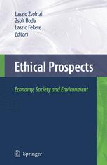 Ethical Prospects: Economy, Society, and Environment