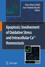 Apoptosis: Involvement of Oxidative Stress and Intracellular Ca2+ Homeostasi