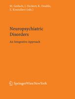 Neuropsychiatric Disorders An Integrative Approach