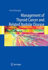 Management of Thyroid Cancer and Related Nodular Disease