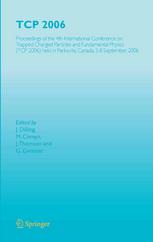 TCP 2006: Proceedings of the 4th International Conference on Trapped Charged Particles and Fundamental Physics (TCP 2006) held in Parksville, Canada,