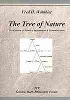 The tree of nature : the essence of nature is information & communication