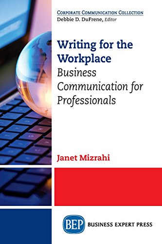 Writing for the workplace : business communication for professionalsq