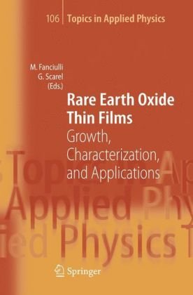 Rare earth oxide thin films: growth, characterization, and applications