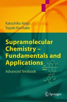 Supramolecular chemistry: fundamentals and applications: advanced textbook