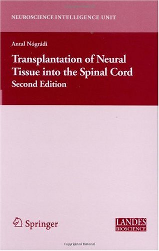 Transplantation of Neural Tissue into the Spinal Cord