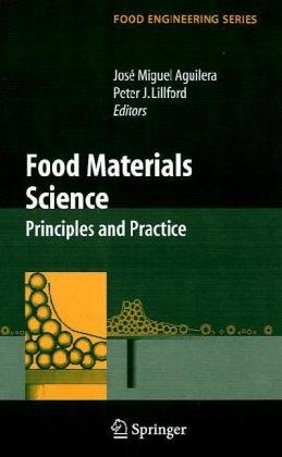 Food Materials Science: Principles and Practice (Food Engineering Series)