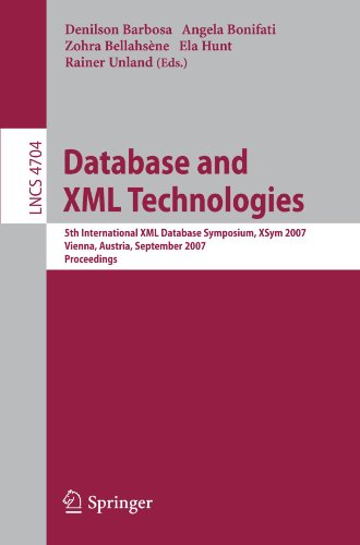 Database and XML Technologies: 5th International XML Database Symposium, XSym 2007, Vienna, Austria, September 23-24, 2007, Proceedings