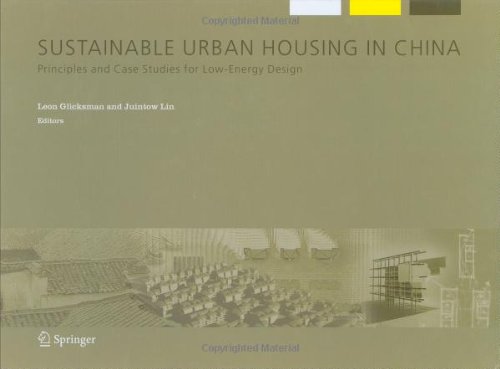 Sustainable Urban Housing in China: Principles and Case Studies for Low-Energy Designq